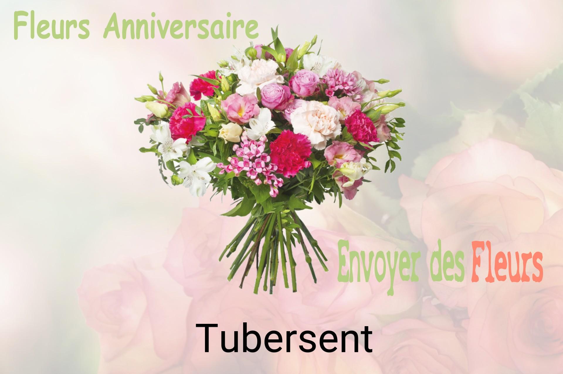 Bouquet de fleurs d’anniversaire livré à Tubersent
